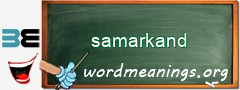 WordMeaning blackboard for samarkand